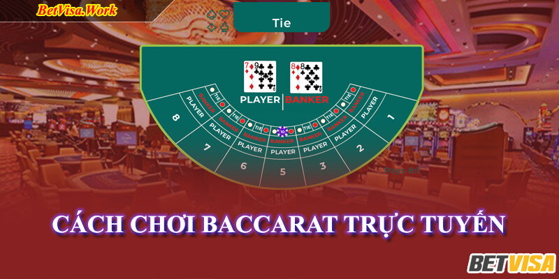 cach-choi-baccarat-truc-tuyen